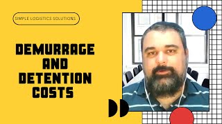 Demurrage and detention costs l Simple Logistics Solutions