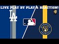 Los Angeles Dodgers vs Milwaukee Brewers | MLB Livestream Live Play By Play &amp; Reaction