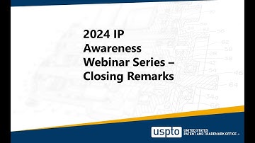 IP Awareness Webinar – Closing Remarks