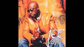 Joe - She Used 2 Luv Me