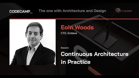 Continuous Architecture in Practice, with Eoin Woods