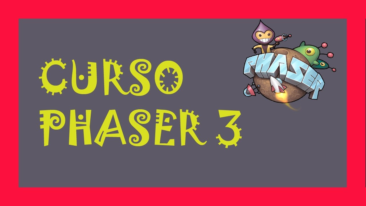 introducción phaser 3 - YouTube