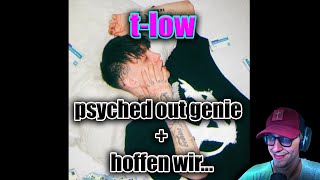 ProjektPi REACTS to t-low - psyched out genie &amp; hoffen wir...