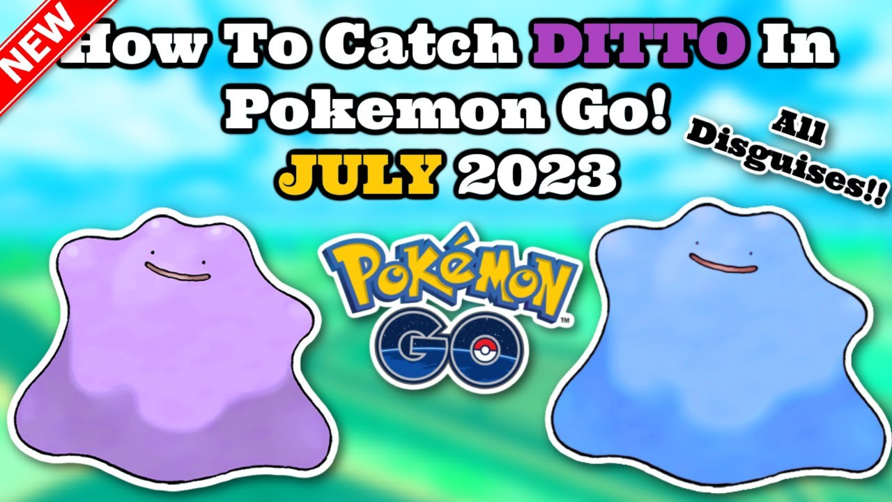 How to catch Ditto in Pokémon Go July 2023