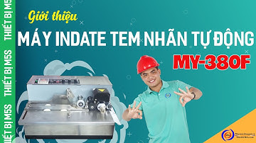 [MÁY IN DATE] Giới thiệu máy In date tem nhãn tự động MY-380F