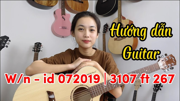 3107 guitar hướng dẫn