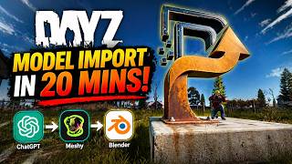 I Made a DayZ Mod in 20 Minutes Using AI (ChatGPT   Meshy   Blender)