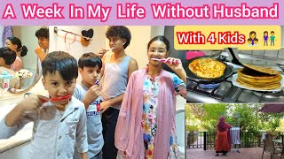 How I manage my Daily Routine & Outside Work With 4 Kids, when Husband is Traveling/ NRI Mom
