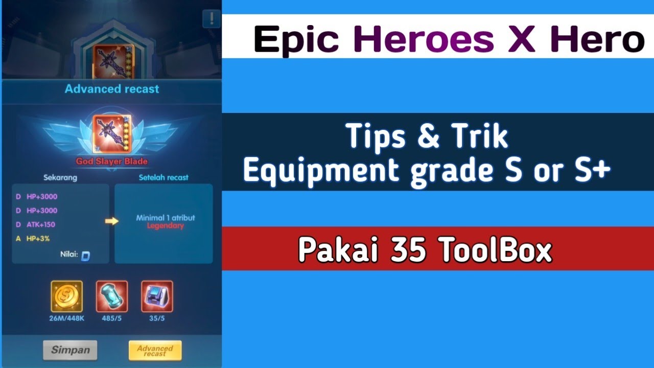 Tips & Trik mencari Equipment grade S or S+ (35 ToolBox) part 1 EPIC HEROES X HERO 