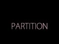 Partition (Official Lyric Video)