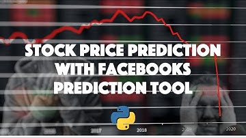 How to predict Stock Prices with Python using Facebook