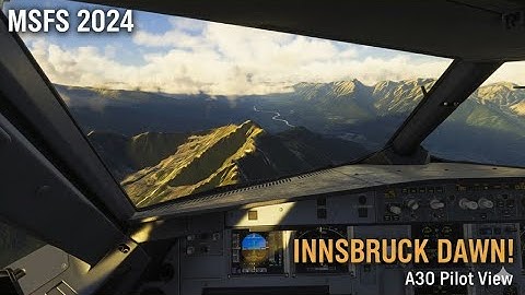 MSFS 2024: Pilot View Airbus A320 Early Morning Landing at Innsbruck (LOWI)