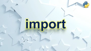 (Cùng nhau học PYTHON) ---  import  ----- | Nguyễn Hữu Bằng