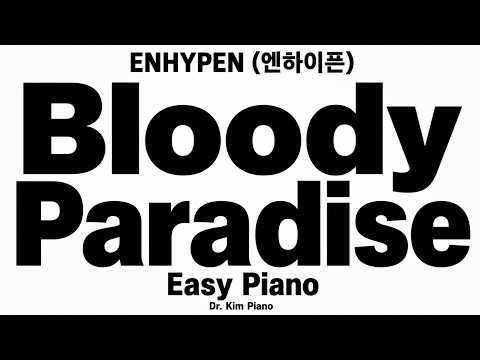 Bloody Paradise (Easy Piano) - ENHYPEN