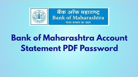 Bank of Maharashtra Account Statement Password