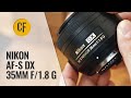 Nikon AF-S DX 35mm f/1.8 G lens review with samples