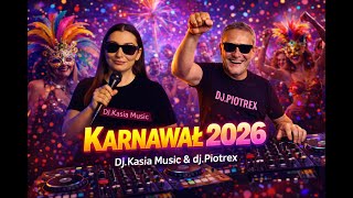 Download Lagu Dj.Kasia Music \u0026 Dj.Piotrex - Karnawał 2026 MP3