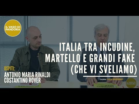 Italia tra incudine, martello e grandi FAKE