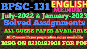 BPSC-131 SOLVED ASSIGNMENT IN ENGLISH JULY-2022_&_JANUARY-2023_BAG_IGNOU_8210193908