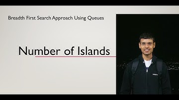 Number Of Islands - BFS - Queues - Google Interview Question