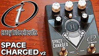 Crazy Tube Circuits: Space Charged v2 (HUGE Tube Overdrive Tones!)