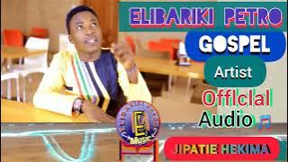 Jipatie hekima by elibariki petro