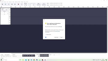 How To Fix The Error Opening Recording Device In Audacity