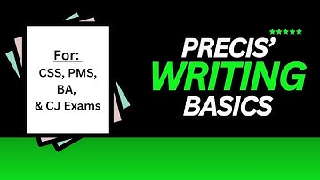 Precis Writing Paragraph | Precis Writing Rules | For CSS, PMS, & CJ Exams [Lecture 2]