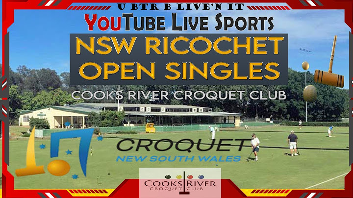 🏆 LIVE: Croquet NSW Ricochet Open Singles | Cooks River Croquet Club, Tempe � #Croquet #livesports