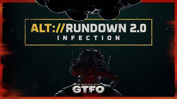 ALT Rundown 2 in a Nutshell (GTFO)