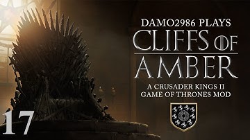 Cliffs of Amber (CK2 AGOT Mod) - Part 17