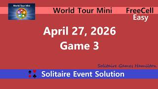 World Tour Mini Game #3 | April 27, 2026 Event | FreeCell Easy
