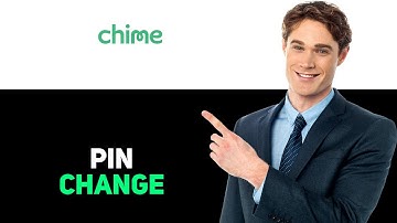 How To Change Your Chime PIN Password On The App 2025