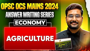 Indian Economy | OPSC OCS 2024 Mains | Agriculture | OPSC 2024 Mains Economy class