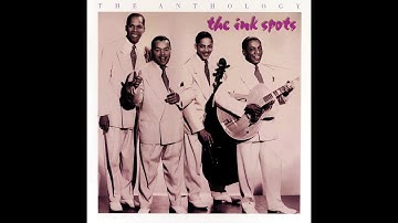 The Ink Spots - I Don