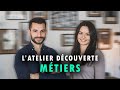 Latelier dcouverte mtiers