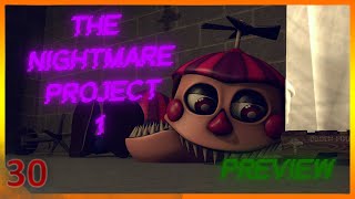 [SFM FNAF] The Nightmare&#39;s Project 1 [Preview]