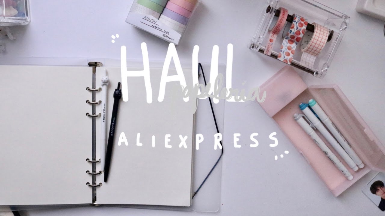 un haul de papeleria de Aliexpress kawaii ( ͡°⁄ ⁄ ͜⁄ ⁄ʖ⁄ ⁄ ͡°)  (intente mas ASMR)