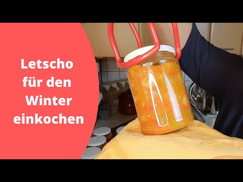 Video: Hauskonservierung: Lecho Für Den Winter