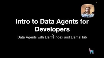 Discover LlamaIndex: Introduction to Data Agents for Developers