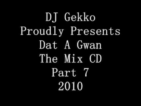 DJ Gekko Dat A Gwan The Mix CD Part 7 adlı videoyu YouTube'da izle DJ Gekko Dat A Gwan The Mix CD Part 7 adlı videoyu YouTube'da izle