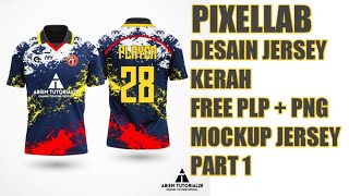 NO PASSWORD | Tutorial Design Mockup Jersey Menggunakan Android Aplikasi Pixellab PART1