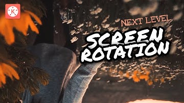 #OIA#Kinemaster tutorial Next level screen rotation effect on kinemaster l kinmaster tutorial