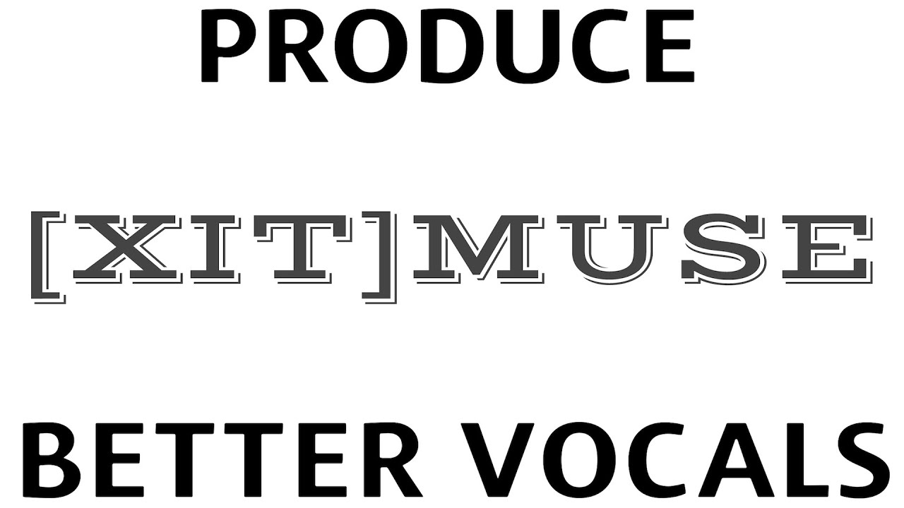Produce Better Vocals (Reduce Breaths) YouTube
