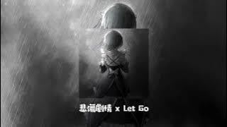 悲伤剧情 x Let Go 0.9x slowed // tiktok version