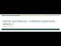 Digital Electronics Interview questions - Session 2