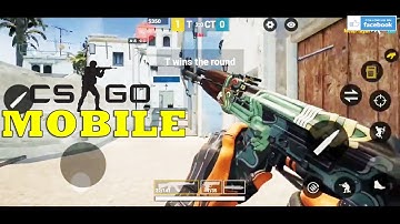 CS GO MOBILE BETA GAMEPLAY ANDROID PROJECT DEMO 2020