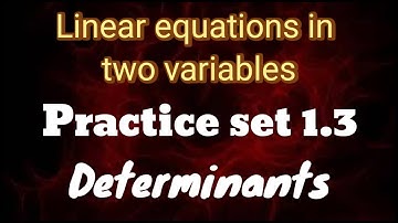 linear equations in two variables | Practice set 1.3 |  Cramers rule | Part 1