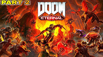 DOOM Eternal - Walkthrough Gameplay Part 2 - VEGA (No Commentary)