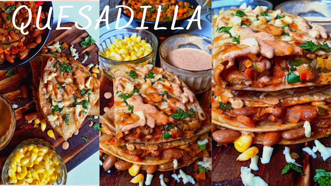 Cheesy Vegetable Quesadilla with kidney beans l How to make easy perfect Quesadilla l Gauri Patil